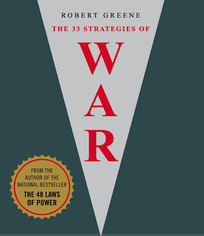 The 33 Strategies of War (Abridged)