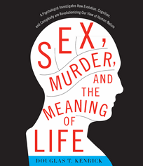 Sex, Murder, and the Meaning of Life
