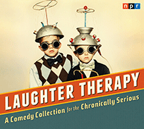 NPR Laughter Therapy