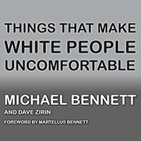 Things That Make White People Uncomfortable 
