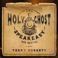 The Holy Ghost Speakeasy and Revival	