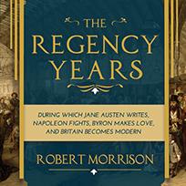 The Regency Years
