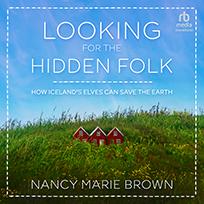 Looking for the Hidden Folk
