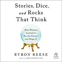 Stories, Dice, and Rocks That Think