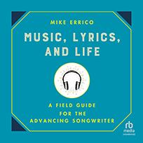Music, Lyrics, and Life