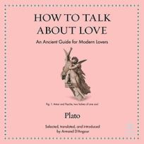 How to Talk About Love