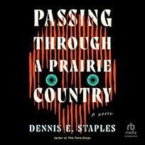 Passing Through a Prairie Country