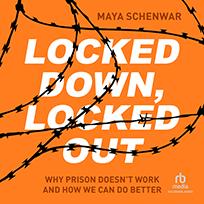 Locked Down, Locked Out