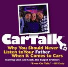 Car Talk: Why You Should Never Listen to Your Father When It Comes to Cars