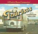 A Prairie Home Companion:Tourists