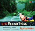 NPR Sound Treks: Adventures