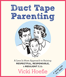 Duct Tape Parenting 