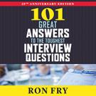 101 Great Answers to the Toughest Interview Questions (Unabridged)