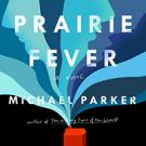 Prairie Fever