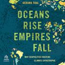 Oceans Rise Empires Fall