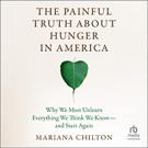 The Painful Truth about Hunger in America