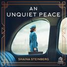 An Unquiet Peace
