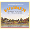 News from Lake Wobegon: Summer