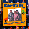 Car Talk: Maternal Combustion