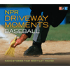 NPR Driveway Moments Baseball
