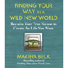 Finding Your Way in a Wild New World